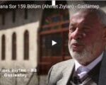 AHMET ZİYLAN YAZILARI, HABERLERDiyanet TV -Bir De Bana Sor 159.Bölüm (Ahmet Ziylan) – Gaziantep