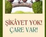 AHMET ZİYLAN YAZILARIHAYAT NOTLARI – 4. KİTAP “Şikâyet Yok! Çare Var!”
